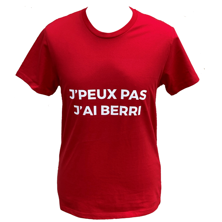 Tee-shirt J'PEUX PAS J'AI BERRI