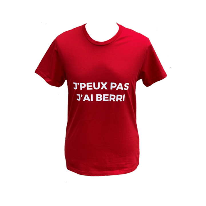 Tee-shirt J'PEUX PAS J'AI BERRI