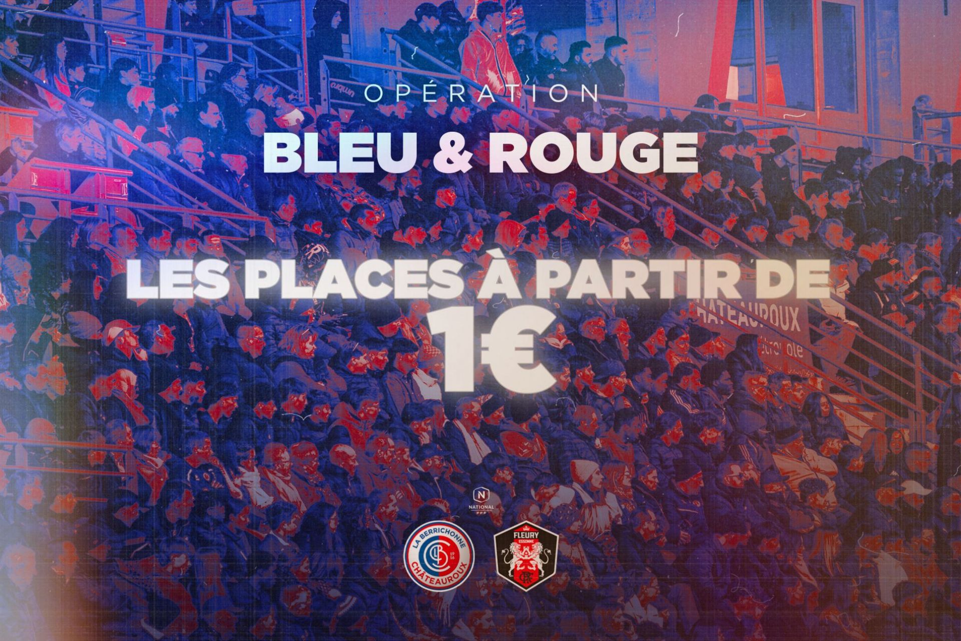 LBC/FLEURY : LES PLACES À PARTIR DE 1€ !